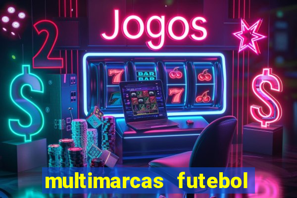 multimarcas futebol ao vivo